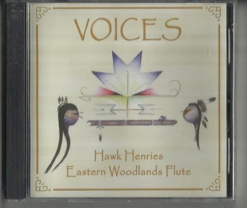 Hawk Henries/Voices Eastern Woodlands Flute